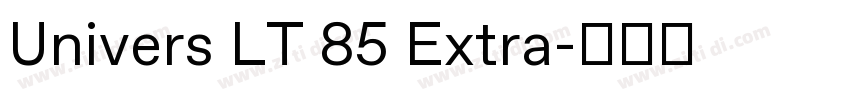 Univers LT 85 Extra字体转换